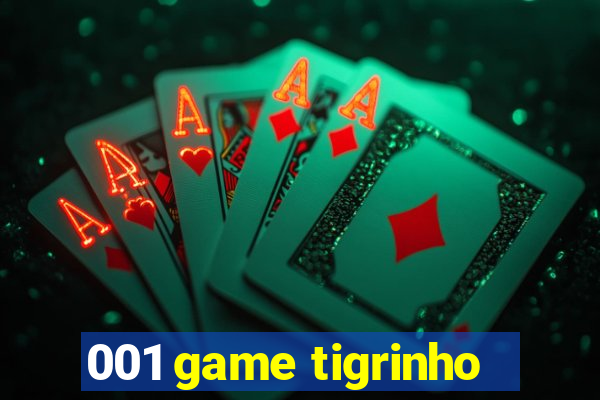 001 game tigrinho